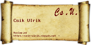 Csik Ulrik névjegykártya
